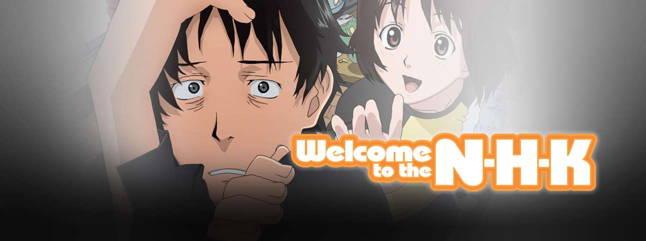 Watch Welcome To The N H K Sub Dub Comedy Slice Of Life Anime Funimation